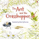 Lesley Sims, Merel Eyckerman - The Ant and the Grasshopper