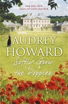 Audrey Howard, Howard Audrey - Softly Grow the Poppies