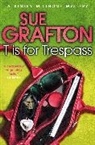 Sue Grafton, Grafton Sue - T Is for Trespass