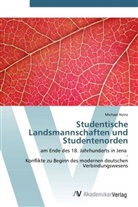 Michael Heinz - Studentische Landsmannschaften und Studentenorden