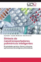 Saira Hernández, Iss Katime, Issa Katime, Eduard Mendizábal, Eduardo Mendizábal - Síntesis de nanotransportadores poliméricos inteligentes