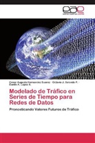 Cesar August Hernandez Suarez, Cesar Augusto Hernandez Suarez, Danilo A. Lopez S., Octavio Salcedo P, Octavio J. Salcedo P. - Modelado de Tráfico en Series de Tiempo para Redes de Datos
