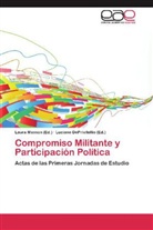 DePrivitellio, DePrivitellio, Luciano DePrivitellio, Laur Masson, Laura Masson - Compromiso Militante y Participación Política