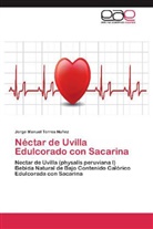 Jorge Manuel Torres Núñez - Néctar de Uvilla Edulcorado con Sacarina