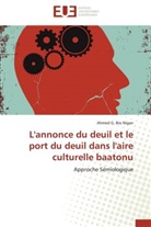 Ahmed G Bio Nigan, Ahmed G. Bio Nigan, Nigan-A - L annonce du deuil et le port du