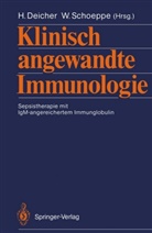 Helmu Deicher, Helmut Deicher, Schoeppe, Schoeppe, Wilhelm Schoeppe - Klinisch angewandte Immunologie