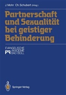 Jürge Mohr, Jürgen Mohr, SCHUBERT, Schubert, Christoph Schubert - Partnerschaft und Sexualität bei geistiger Behinderung