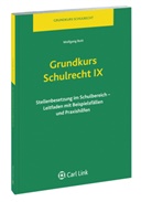 Wolfgang Bott - Grundkurs Schulrecht IX