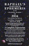 Collectif, Edwin Raphael - RAPHAEL S ASTRONOMICAL EPHEMERIS 2004