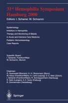 Inge Scharrer, Wolfgang Schramm, Scharrer, I Scharrer, I. Scharrer, Schramm... - 31st Hemophilia Symposium