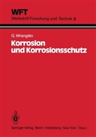 G Wranglen, G. Wranglen, Gösta Wranglen - Korrosion und Korrosionsschutz