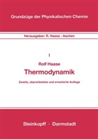R Haase, R. Haase, Rolf Haase - Thermodynamik