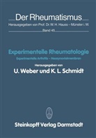 K L Schmidt, K. L. Schmidt, Klaus L. Schmidt, Weber, U Weber, U. Weber - Experimentelle Rheumatologie