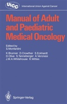 Brunner, K. Brunner, D. Crowther, D Crowther et al, S. Eckhardt, S. Monfardini... - Manual of Adult and Paediatric Medical Oncology
