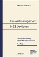 Manfred Schreiner - Umweltmanagement in 22 Lektionen