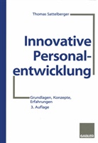Thoma Sattelberger, Thomas Sattelberger - Innovative Personalentwicklung