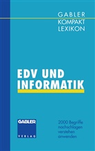 Manfred Braun - Gabler Kompakt Lexikon EDV und Informatik