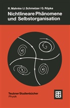 Reinhar Mahnke, Reinhard Mahnke, Mahnke Reinhard, Gerd Röpke, Juern Schmelzer, Jür Schmelzer... - Nichtlineare Phänomene und Selbstorganisation