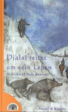 Mohammed R. Bayrami - Djalal reitet um sein Leben