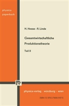 Hesse, H Hesse, H. Hesse, Helmut Hesse, R Linde, R. Linde... - Gesamtwirtschaftliche Produktionstheorie - 2: Gesamtwirtschaftliche Produktionstheorie