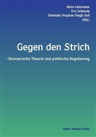 Nora Fuhrmann, Eva Schmoly, Ravinder St. Singh Sud - Gegen den Strich