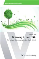 Franziska Trapp - Greening in den USA