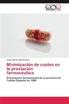 Juan José Criado-Alvarez - Minimización de costes en la prestación farmacéutica