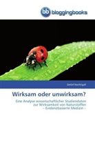 Detlef Nachtigall - Wirksam oder unwirksam?