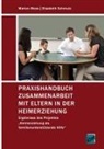 Moo, Mario Moos, Marion Moos, SCHMUTZ, Elisabeth Schmutz - Praxishandbuch Zusammenarbeit mit Eltern in der Heimerziehung