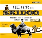 Alex Capus, Alex Capus - Skidoo, 1 Audio-CD (Audiolibro)