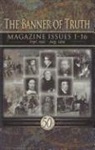 Banner of Truth - Banner of Truth: Magazine Issues 1-16