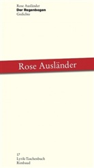Rose Ausländer - Der Regenbogen