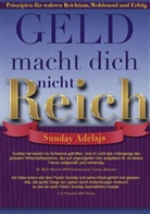 Sunday Adelaja, Olutope Omotoye, Natalia Potopaeva - Geld macht dich nicht Reich