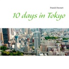 Franck Decourt - 10 days in Tokyo