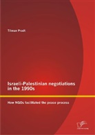 Tilman Pradt - Israeli-Palestinian negotiations in the 1990s