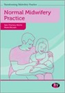 Sam Chenery-Morris, Sam (University of Suffolk Chenery-Morris, Sam Mclean Chenery-Morris, Sam/ McLean Chenery-morris, Chenery-Morris Sam, Moira Mclean... - Normal Midwifery Practice