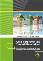 Ralf Benz, Franzisk Link, Franziska Link - Geld verdienen als Immobilienmakler