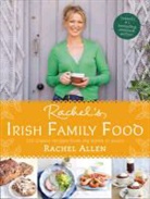 Rachel Allen - Rachel's Irish Family Food