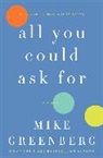 Mike Greenberg, Greenberg Mike - All You Could Ask for