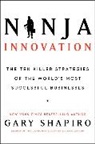 Gary Shapiro - Ninja Innovation