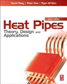 Peter Kew, Peter (Senior Lecturer at Heriot-Watt University Kew, Kew Peter, Ryan McClen, Ryan McGlen, Ryan (Senior Advanced Technologies Engineer at Thermacore Europe McGlen... - Heat Pipes