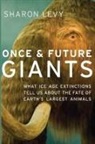 BIOL15GENR, Sharon Levy, Sharon (Freelance Science Writer) Levy - Once and Future Giants