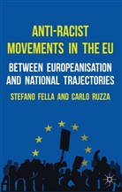 Stefan Fella, Stefano Fella, Stefano Ruzza Fella, FELLA STEFANO RUZZA CARLO, Carlo Ruzza, Fella... - Anti-Racist Movements in the Eu