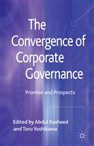 Abdu Rasheed, Abdul Rasheed, Abdul Yoshikawa Rasheed, RASHEED ABDUL YOSHIKAWA TORU, Toru Yoshikawa, A. Rasheed... - Convergence of Corporate Governance