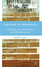 L. Cull, Laura Cull, CULL LAURA, Laura Cull O Maoilearca, Laura Cull Ó Maoilearca, Laura Cull O. Maoilearca... - Theatres of Immanence