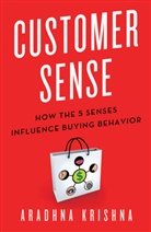 A. Krishna, Aradhna Krishna - Customer Sense