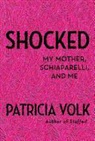 Patricia Volk - Shocked