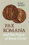 Klaus Wengst - Pax Romana and the Peace of Christ