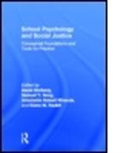 David (EDT)/ Song Shriberg, David (Loyola University Chicago Shriberg, David Song Shriberg, SHRIBERG DAVID SONG SAMUEL Y HA, Antoinette Halsell Miranda, Antoinette (Ohio State University Halsell Miranda... - School Psychology and Social Justice