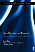 Lance (EDT)/ Rezai Taylor, Lance Rezai Taylor, TAYLOR LANCE REZAI ARMON MICHL, Thomas Michl, Thomas R. Michl, Armon Rezai... - Social Fairness and Economics